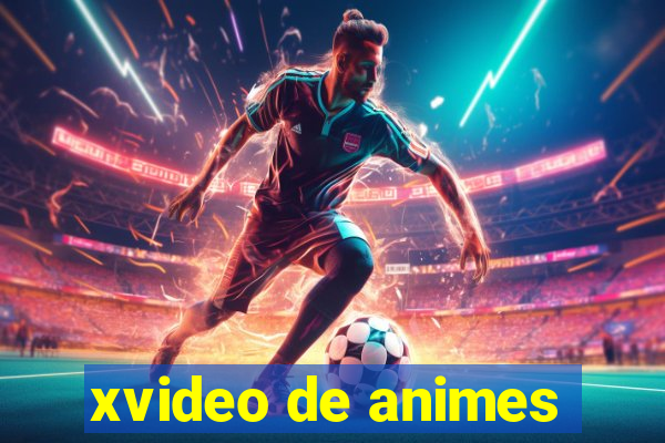 xvideo de animes